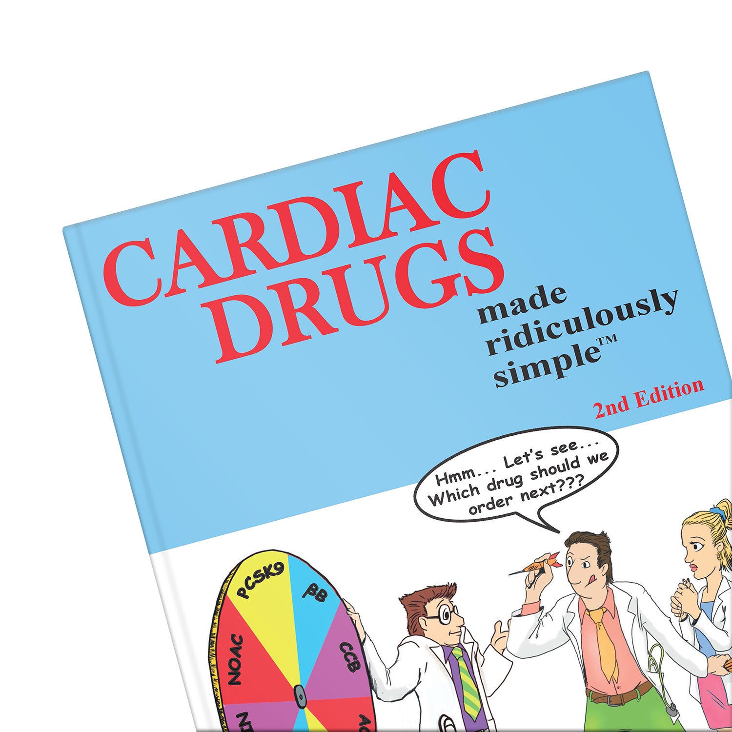 Cardiac Drugs Made Ridiculously Simple