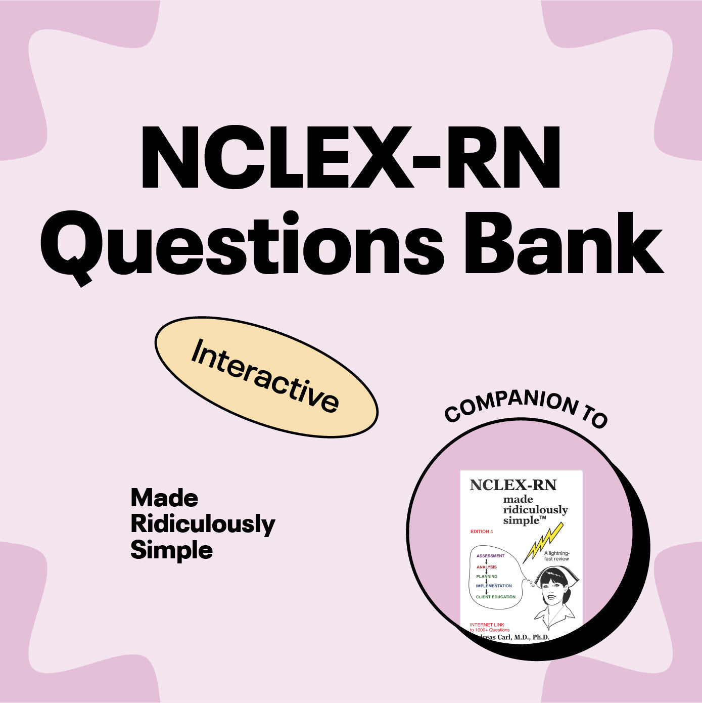 NCLEX-RN Made Ridiculously Simple Question Bank
