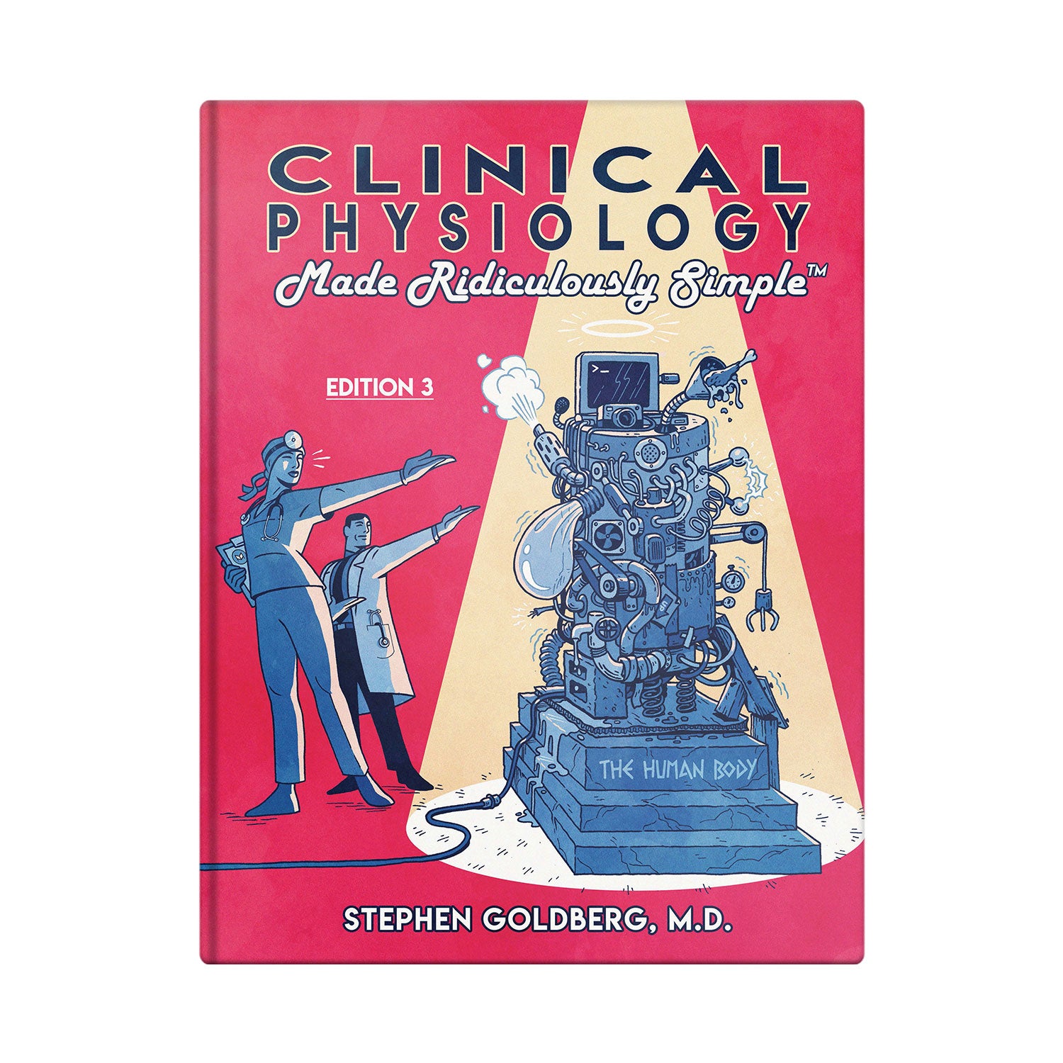 Clinical Physiology Made Ridiculously Simple