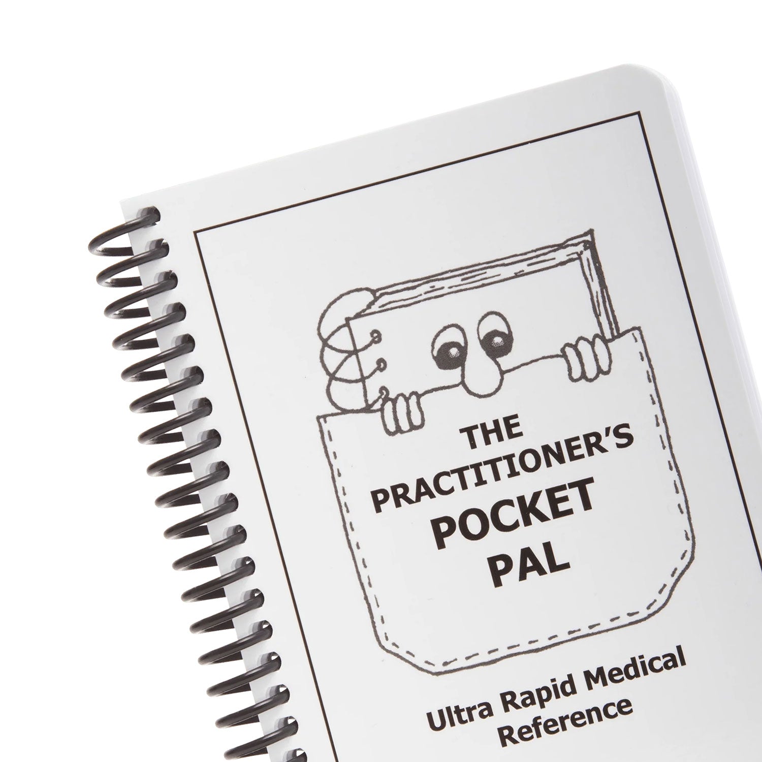The Practitioner's Pocket Pal: Ultra Rapid Medical Reference