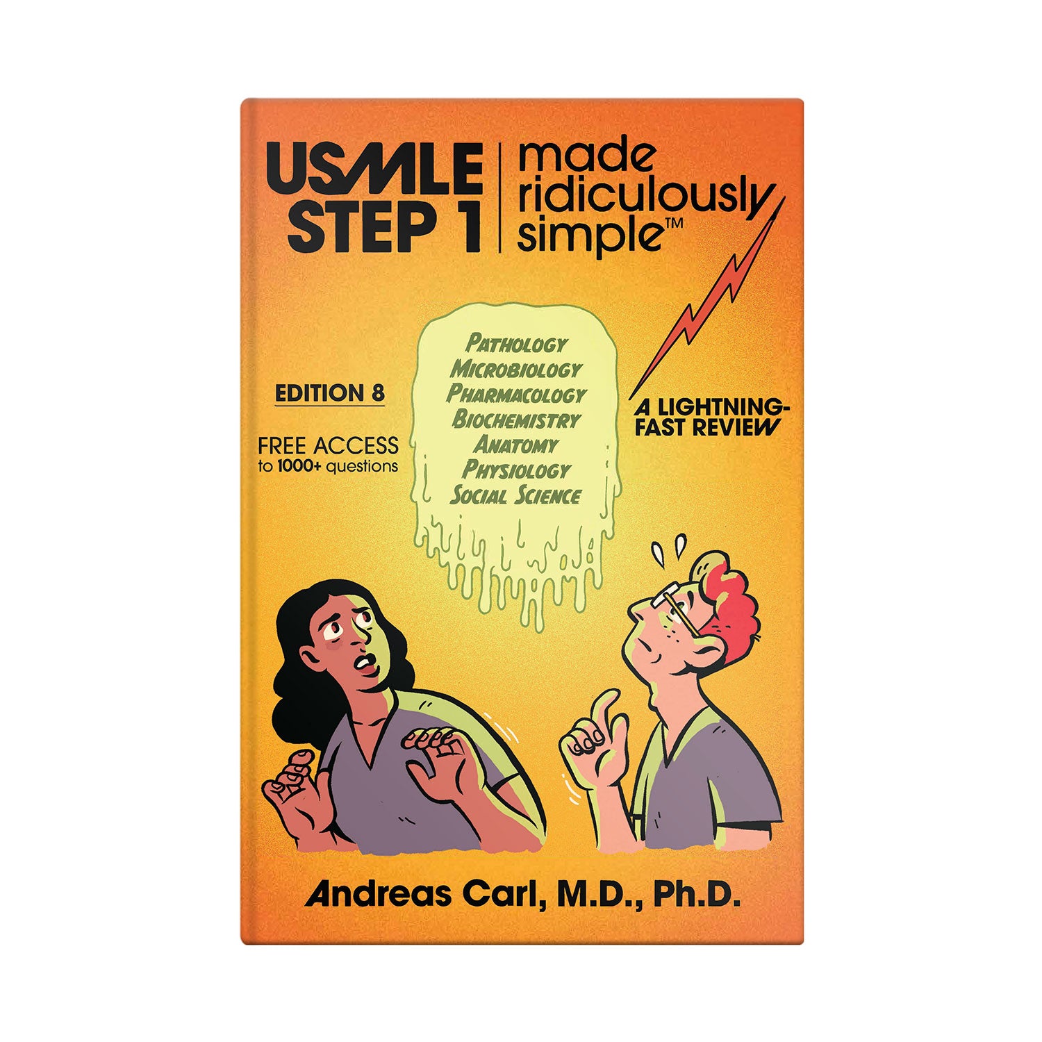 USMLE Step 1 Made Ridiculously Simple, 2024 Color Edition