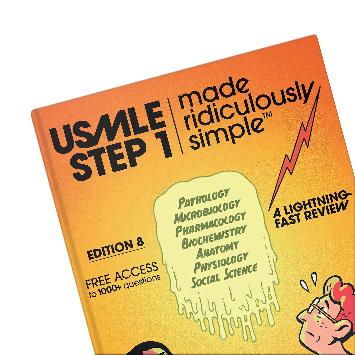 USMLE Step 1 Made Ridiculously Simple, 2024 Color Edition